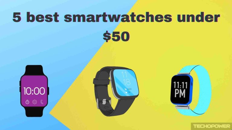 5 best smartwatches under $50