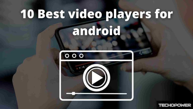 10 Best video players for android