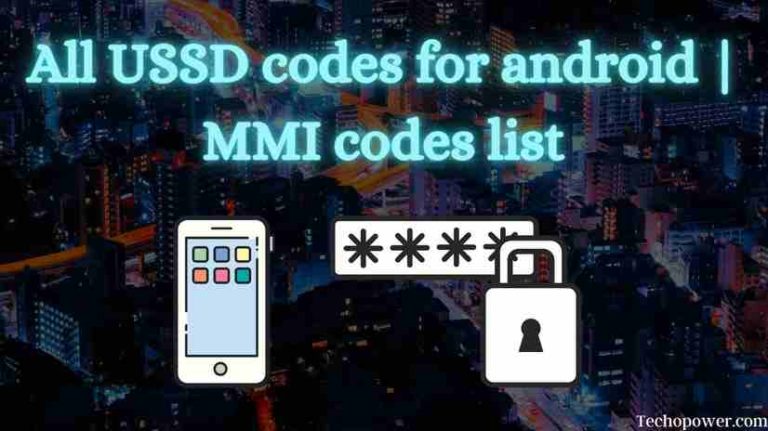 All USSD codes for android | MMI codes list