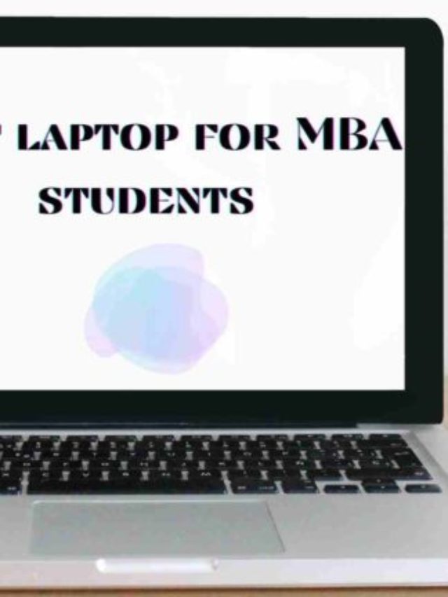 Best laptops for MBA students in India
