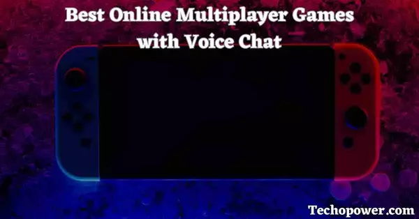 Best Online Multiplayer Games with Voice Chat